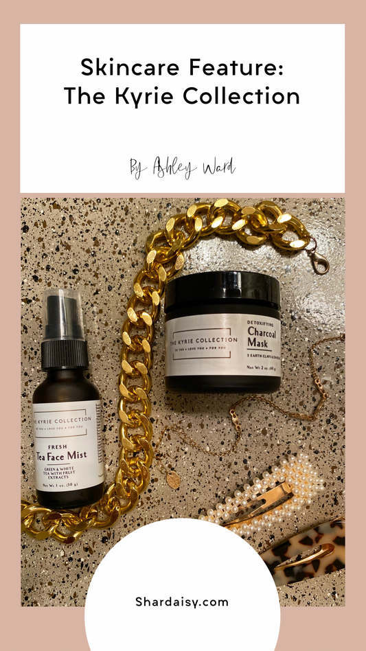Skincare Feature: The Kyrie Collection